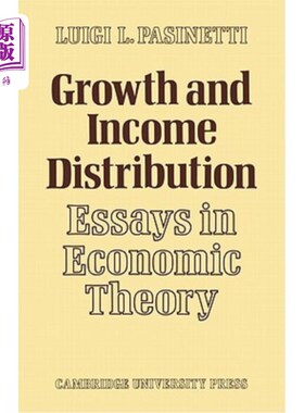 海外直订Growth and Income Distribution: Essays in Economic Theory 增长与收入分配：经济理论中的散文