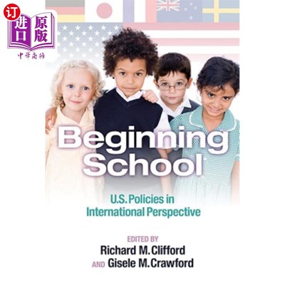 海外直订Beginning School: U.S. Policies in International Perspective 开学:国际视野下的美国政策