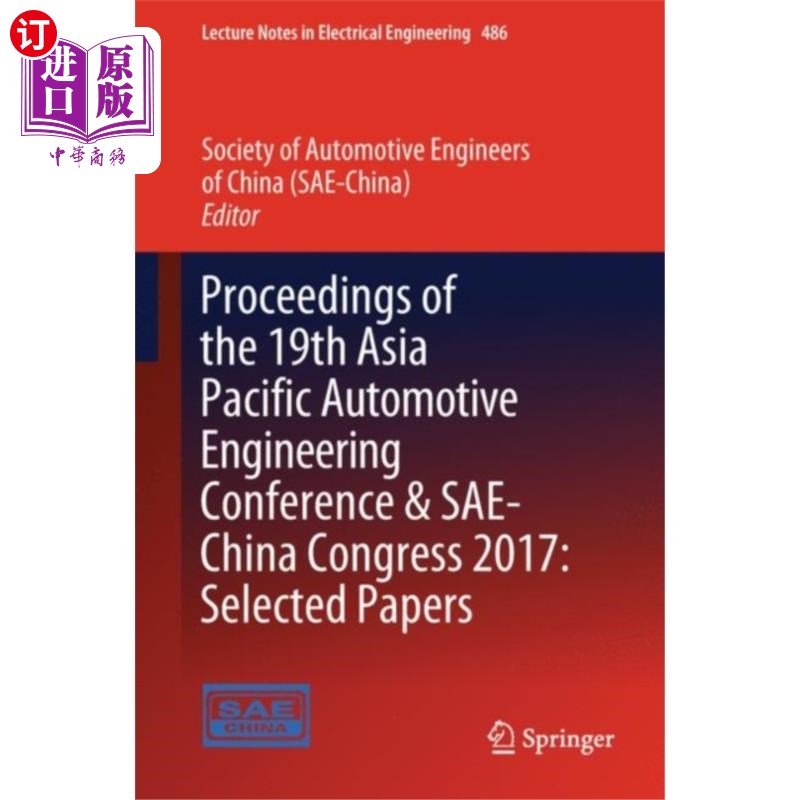 海外直订Proceedings of the 19th Asia Pacific Automotive ... 第19届亚太汽车工程会议暨中国汽车工程学会2017年会论文集(