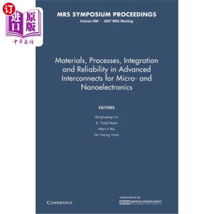 Advanced 材料 Integration 微纳电子学先进互连中 for Interconnects Reliability and Processes 海外直订Materials