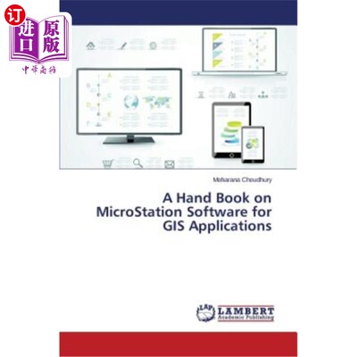 海外直订A Hand Book on MicroStation Software for GIS Applications GIS应用MicroStation软件手册
