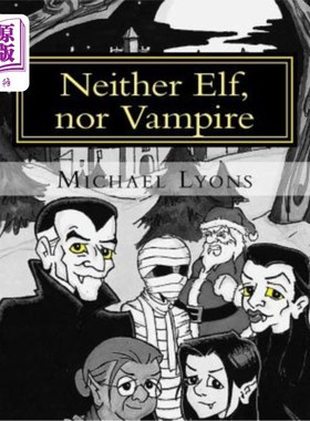 海外直订Neither Elf, nor Vampire 不是精灵，也不是吸血鬼