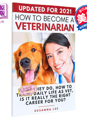 预售 如何成为一名兽医 How to Become a Veterinarian 英文原版 Susanna Lee【中商原版】