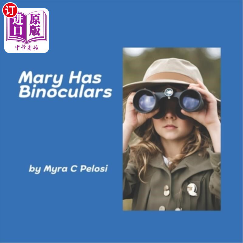 海外直订Mary Has Binoculars 玛丽有双筒望远镜