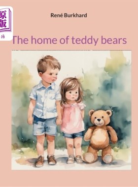 海外直订The home of teddy bears 泰迪熊的家