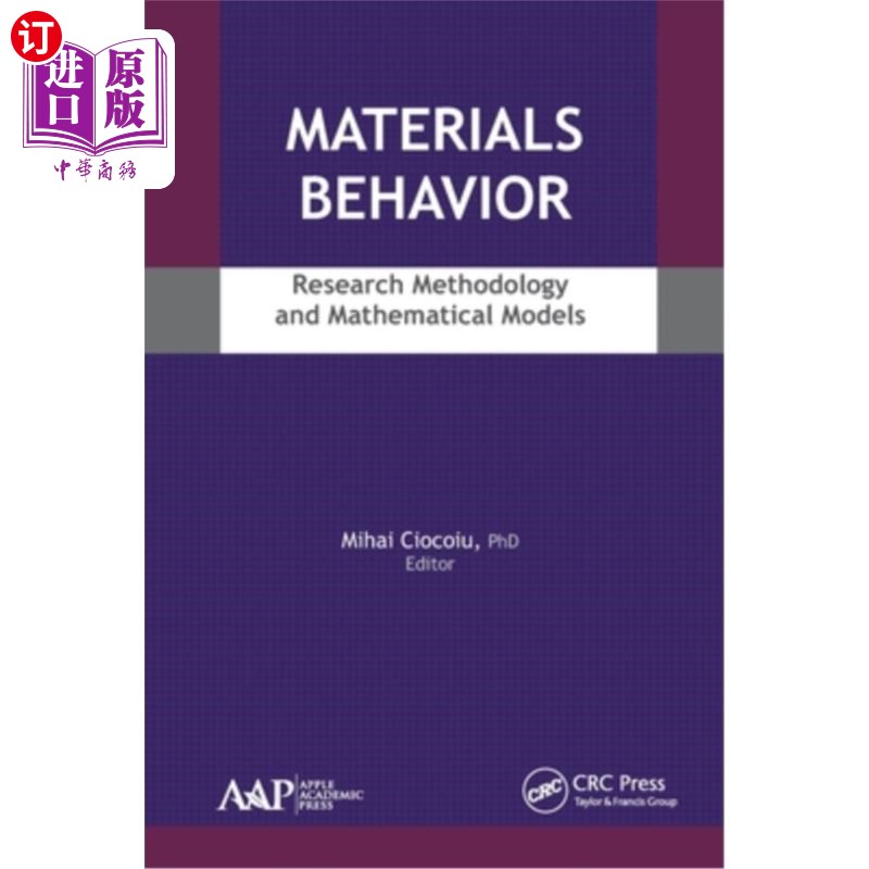 海外直订Materials Behavior: Research Methodology and Mathematical Models 材料行为:研究方法与数学模型