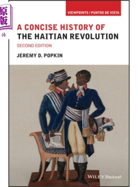 预售 海地革命简史 第2版 A Concise History Of The Haitian Revolution, Second Edition Jeremy Popkin 英文原版 中商原版