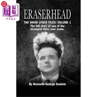 海外直订Eraserhead, The David Lynch Files: Volume 1 (hardback): The full story of one of 橡皮头，大卫·林奇档案:卷1(