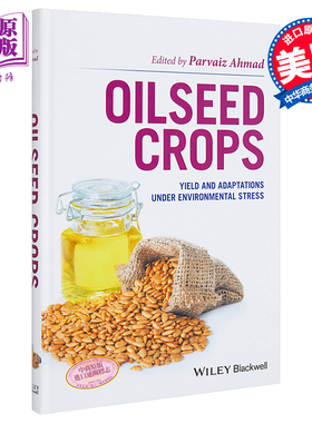现货 油籽作物 Oilseed Crops Yield And Adaptations Under Environmental Stress Parvaiz Ahmad 英文原版【中商原版】wiley
