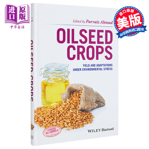 现货 油籽作物 Oilseed Crops Yield And Adaptations Under Environmental Stress Parvaiz Ahmad 英文原版【中商原版】wiley