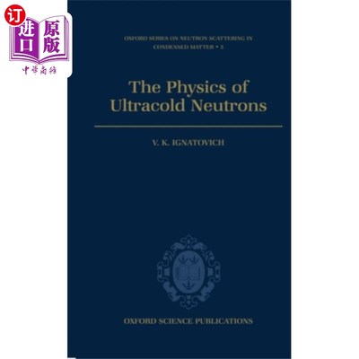 海外直订Physics of Ultracold Neutrons 超冷中子物理学