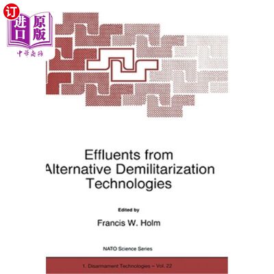 海外直订Effluents from Alternative Demilitarization Technologies 替代非军事化技术产生的废水