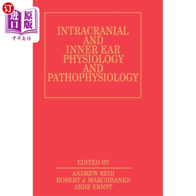 海外直订医药图书Intracranial and Inner Ear Physiology and Pathop... 颅内和内耳生理学和病理生理学