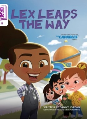 海外直订Lex Leads the Way: The Second Story in The Capables Series 莱科斯领路:超能力系列的第二个故事