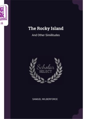 海外直订The Rocky Island: And Other Similitudes 洛基岛:和其他相似之处