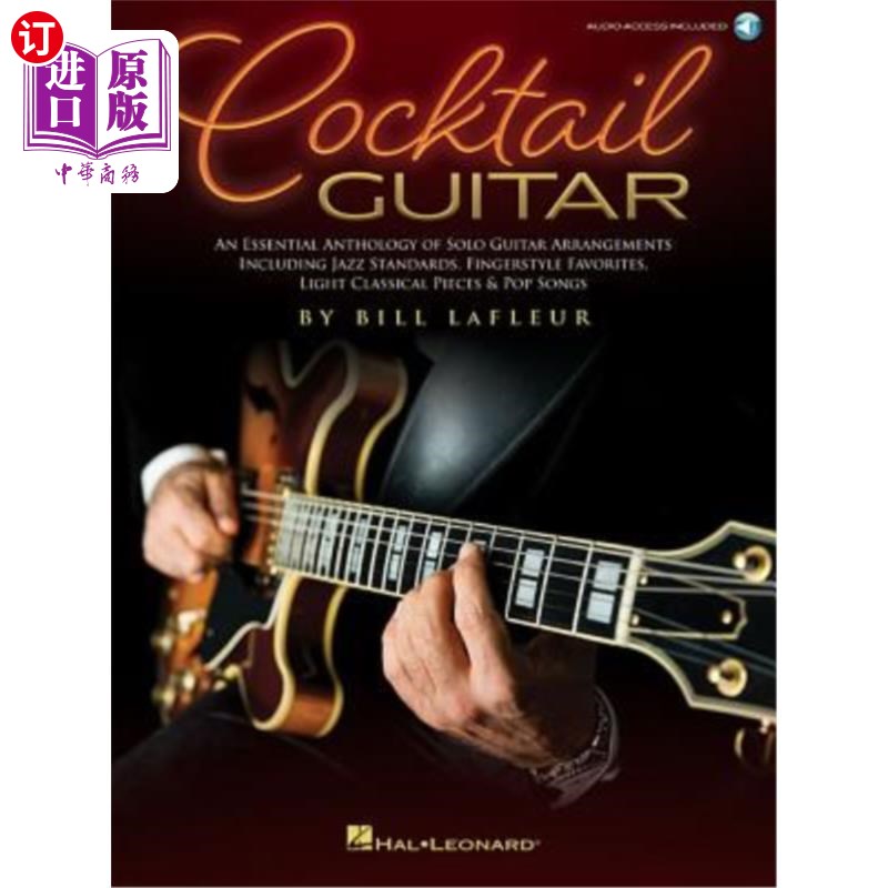 海外直订Cocktail Guitar: An Essential Anthology of Solo Guitar Arrangements 鸡尾酒吉他:独奏吉他编曲的基本选集