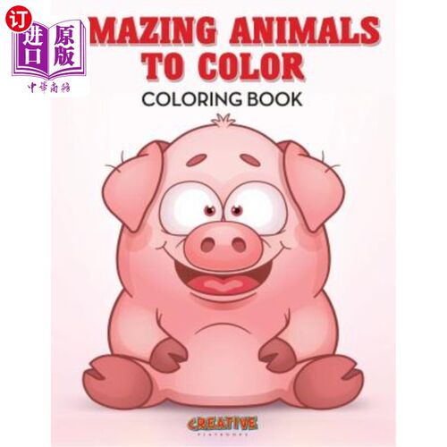 海外直订Amazing Animals to Color Coloring Book 神奇的动物颜色着色书
