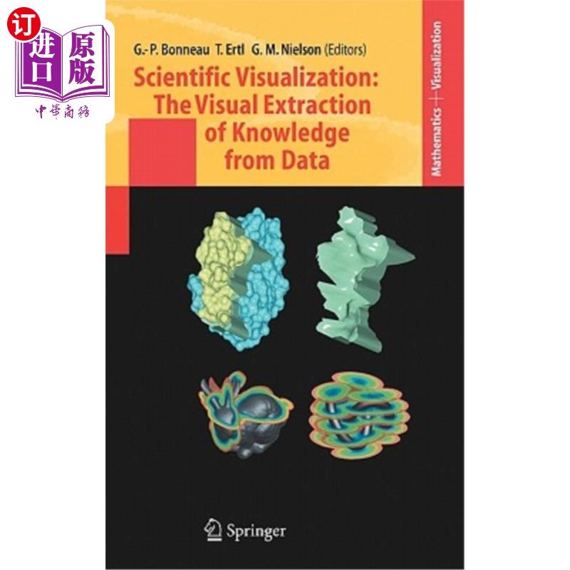 海外直订Scientific Visualization: The Visual Extraction of Knowledge from Data 科学可视化：从数据中可视化提取知识