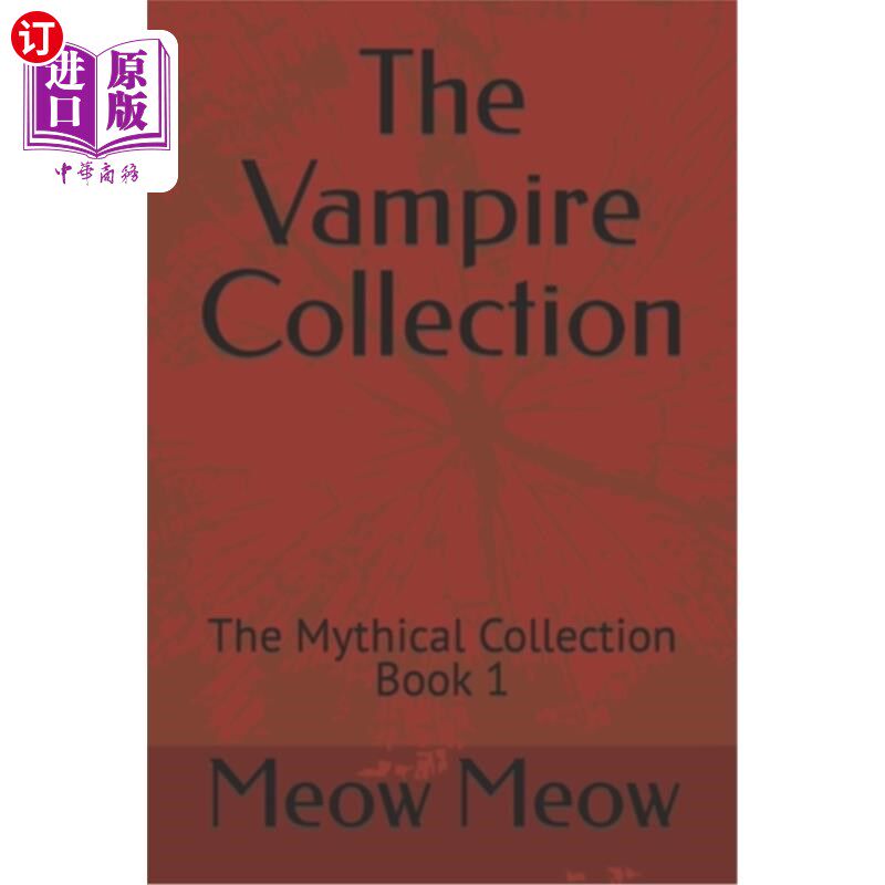 海外直订The Vampire Collection: The Mythical Collection Book 1 吸血鬼系列:神话系列