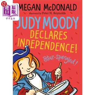 海外直订Judy Moody Declares Independence! 朱迪·穆迪宣布独立!