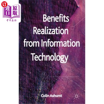 海外直订Benefits Realization from Information Technology 信息技术的效益实现