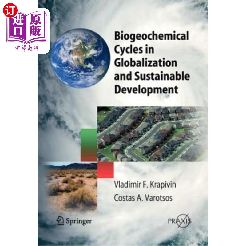 海外直订Biogeochemical Cycles in Globalization and Sustainable Development 全球化与可持续发展中的生物地球化学循环