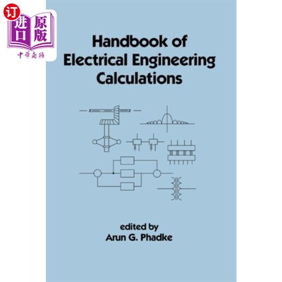海外直订Handbook of Electrical Engineering Calculations 电气工程计算手册