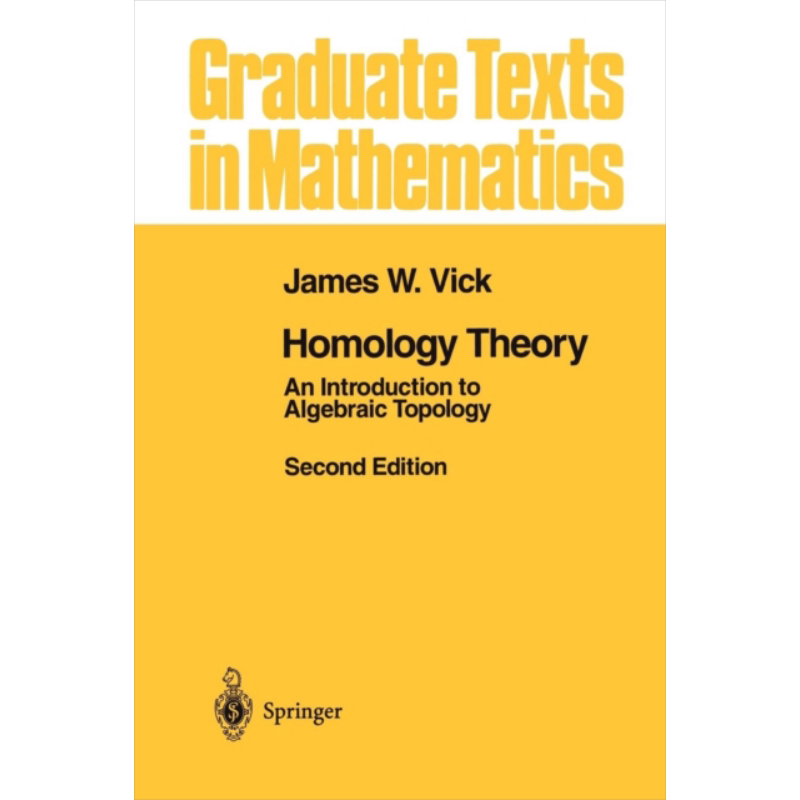 现货 Homology Theory An Introduction to Algebraic Topology 英文原版 同调论 第2版 James W. Vick【中商原版】