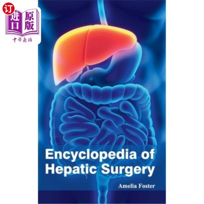 海外直订医药图书Encyclopedia of Hepatic Surgery 肝脏外科百科全书