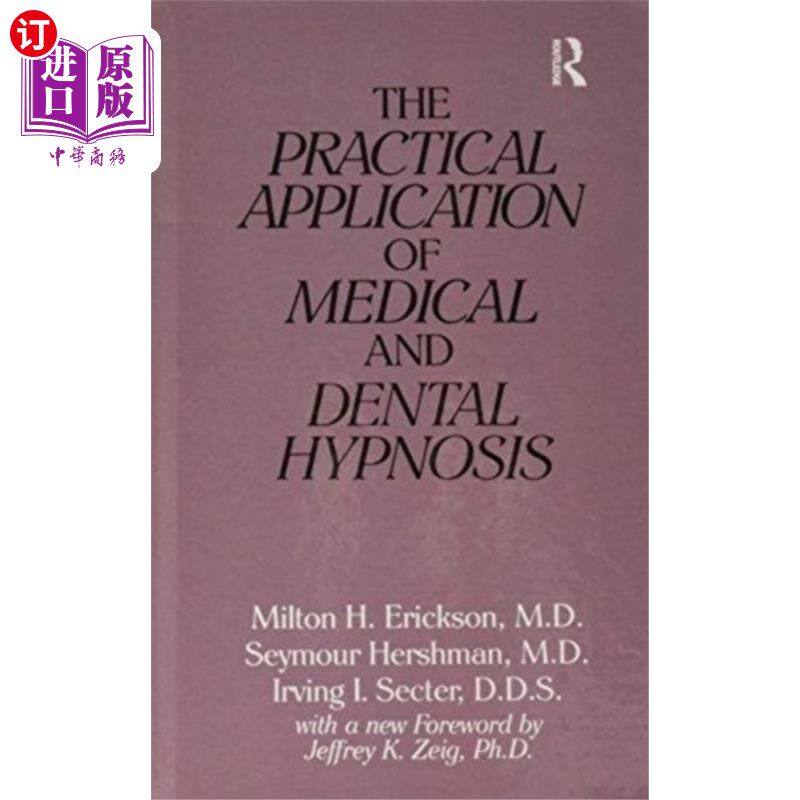 海外直订医药图书Practical Application of Medical and Dental Hypn... 医学和牙科催眠的实际应用