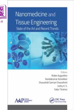 海外直订医药图书Nanomedicine and Tissue Engineering: State of the Art and Recent Trends 纳米医学与组织工程：现状与