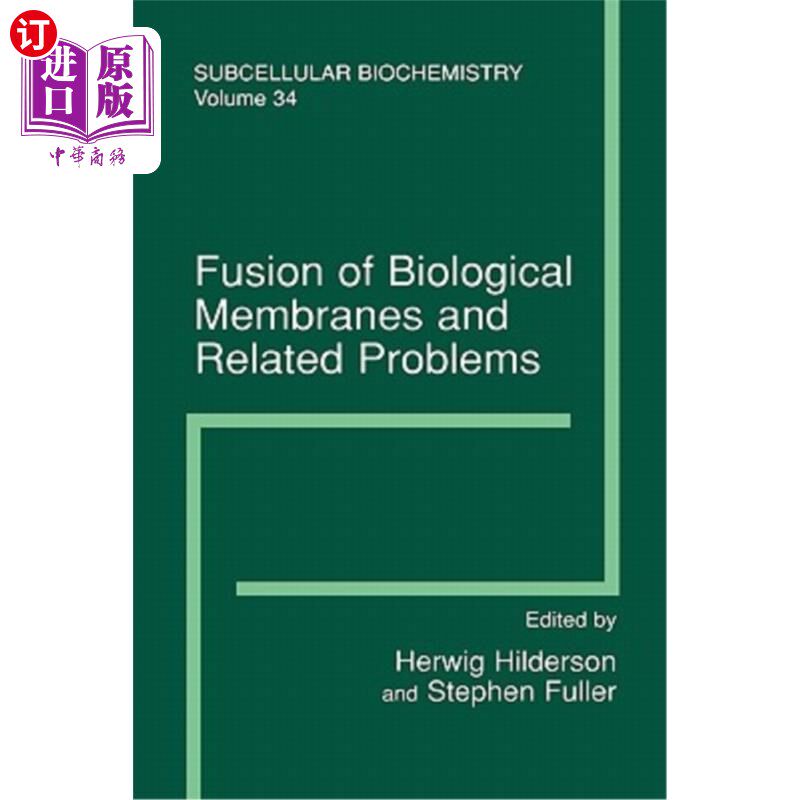海外直订医药图书Fusion of Biological Membranes and Related Problems: Subcellular Biochemistry 生物膜融合及其相关问