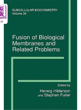 海外直订医药图书Fusion of Biological Membranes and Related Problems: Subcellular Biochemistry 生物膜融合及其相关问