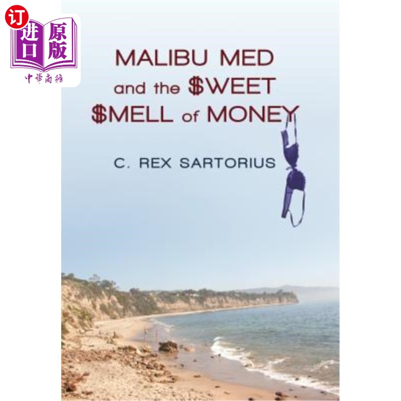 海外直订Malibu Med and the Sweet Smell of Money马里布医院和金钱的香味