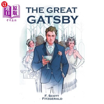 海外直订The Great Gatsby: Fitzgerald's Timeless Classic Suspense Thriller : Charles Dick 《了不起的盖茨比》:菲茨杰