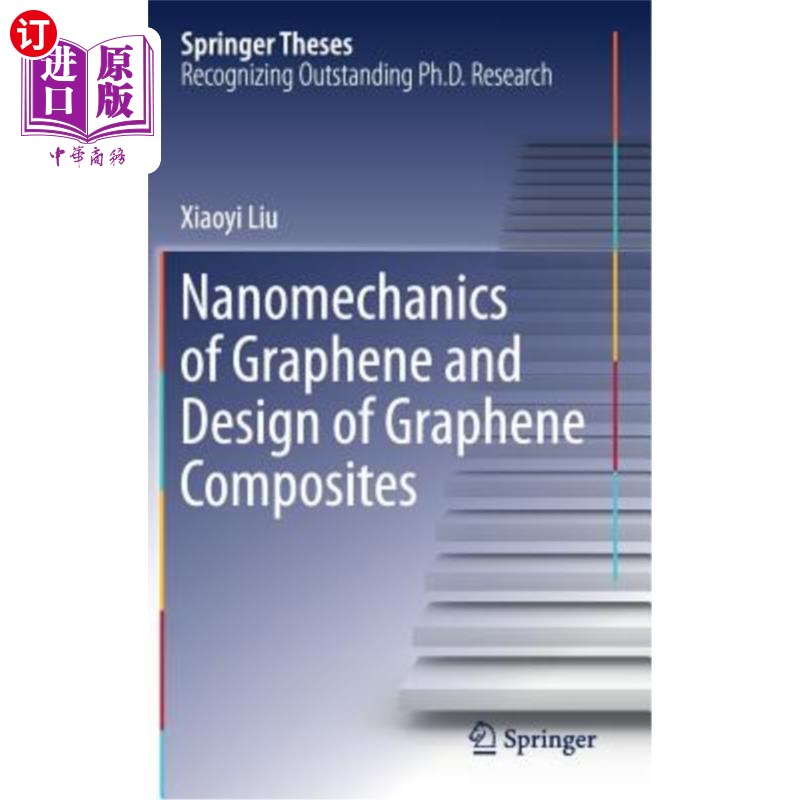 海外直订Nanomechanics of Graphene and Design of Graphene Composites 石墨烯纳米力学与石墨烯复合材料的设计