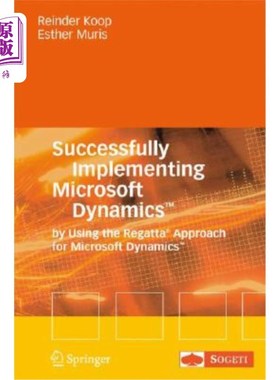 海外直订Successfully Implementing Microsoft Dynamics(tm): By Using the Regatta(r) Approa 成功实施Micros