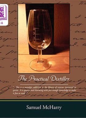 海外直订The Practical Distiller 实用蒸馏器