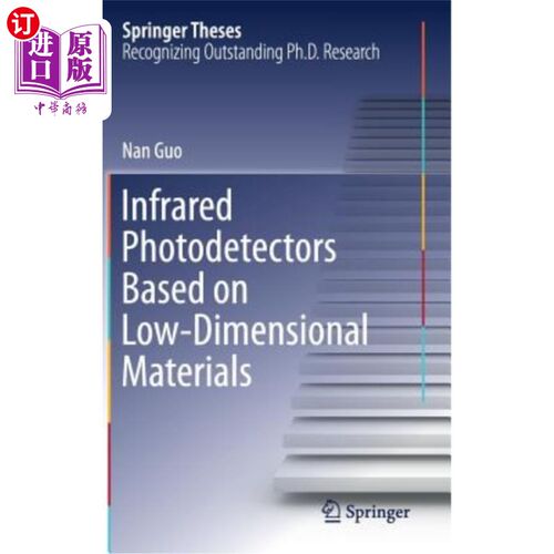 海外直订Infrared Photodetectors Based on Low-Dimensional Materials 基于低维材料的红外光电探测器