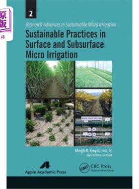 海外直订Sustainable Practices in Surface and Subsurface Micro Irrigation 地表和地下微灌的可持续实践