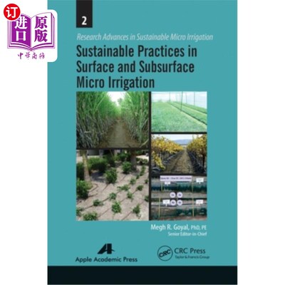 海外直订Sustainable Practices in Surface and Subsurface Micro Irrigation 地表和地下微灌的可持续实践
