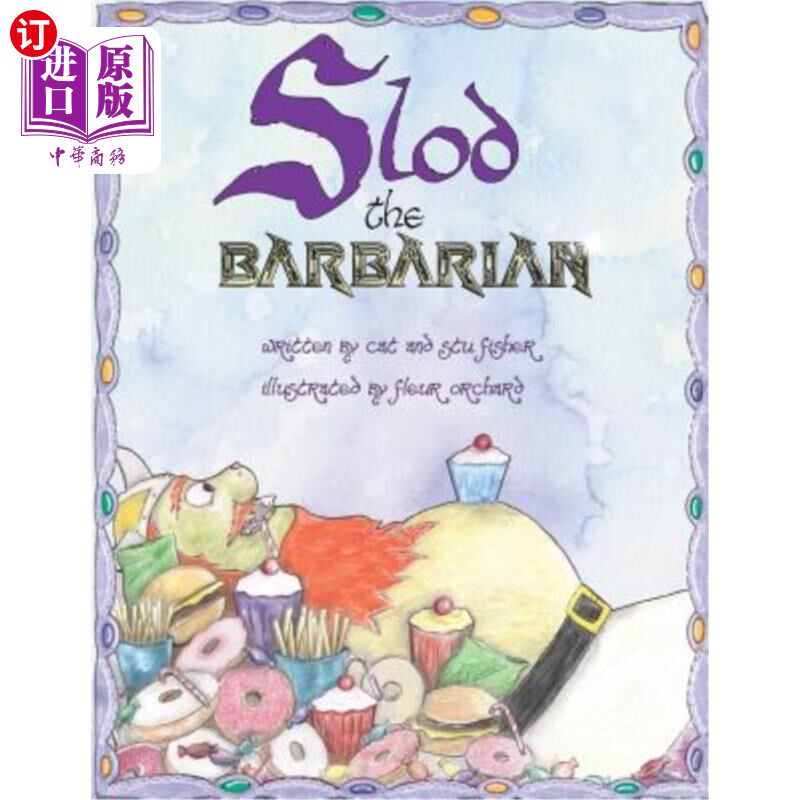 海外直订Slod the Barbarian: Recommended by the Oral Health Foundation! 野蛮人:口腔健康基金会推荐!