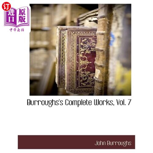 海外直订Burroughs's Complete Works, Vol. 7 巴勒斯全集，第7卷
