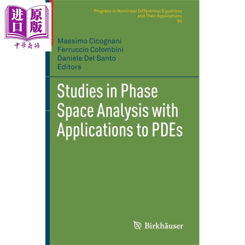 现货 相空间分析及偏微分方程 Phase Space Analysis with Applications to PDEs 英文原版 Massimo Cicognani【中商原版】