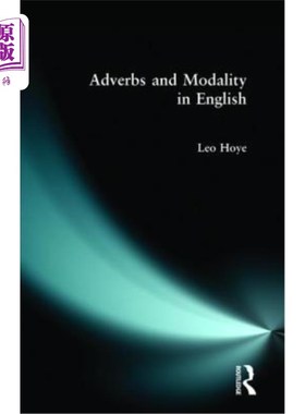 海外直订Adverbs and Modality in English 英语副词与情态