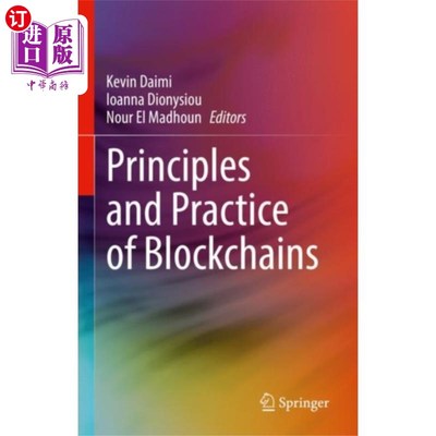 海外直订Principles and Practice of Blockchains 区块链的原理和实践