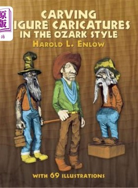 海外直订Carving Figure Caricatures in the Ozark Style 欧扎克式雕刻人物漫画