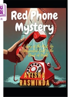 海外直订Red Phone Mystery: Whispers of the Past: A Gripping Tale of Family, Secrets, and 红色电话之谜：过去的低语：