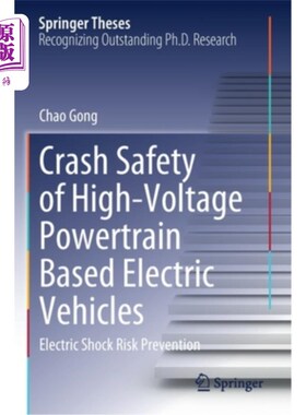 海外直订Crash Safety of High-Voltage Powertrain Based Electric Vehicles: Electric Shock  基于高压动力系统的电动汽车