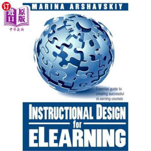 海外直订Instructional Design for ELearning: Essential guide to creating successful eLear 电子学习教学设计：创建成功